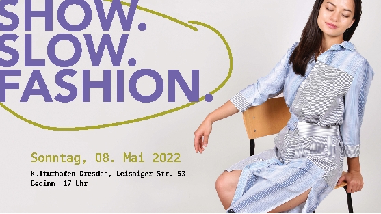 Modenschau - Show Slow Fashion in Dresden